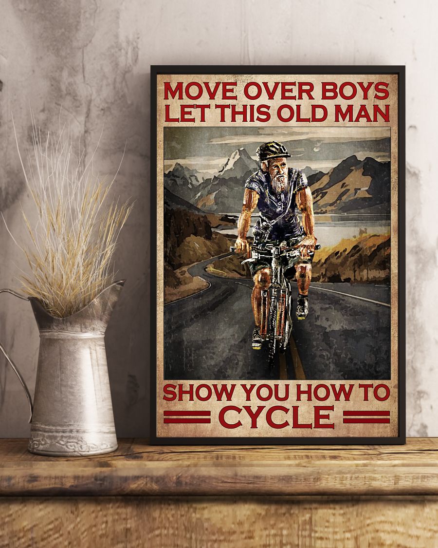 Move over boys let this old man show you how to cycle vintage posterx