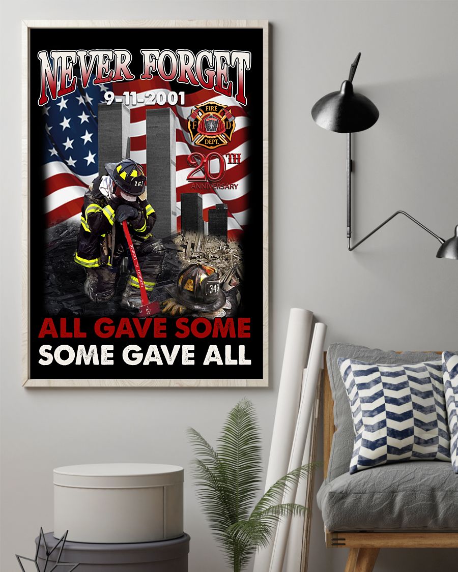 Never Forget 9-11-2001 20th Anniversary All Gave Some Posterz