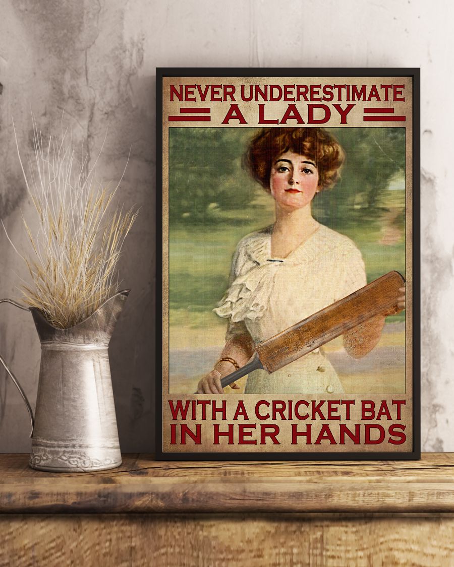 Never Underestimate A Lady With A Cricket Bat In Their Hands Posterx