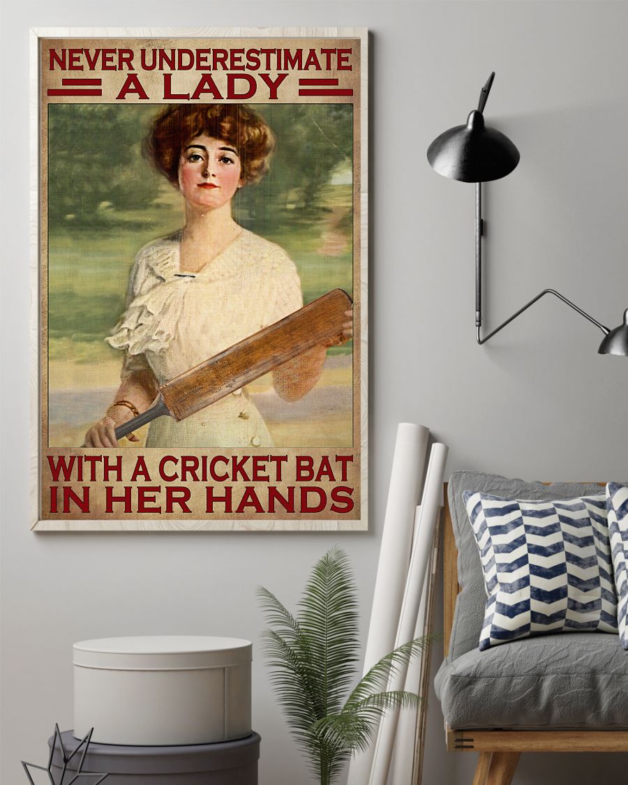 Never Underestimate A Lady With A Cricket Bat In Their Hands Posterz