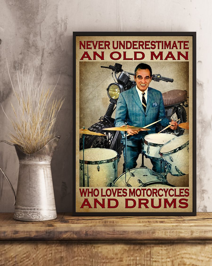 Never Underestimate An Old Man Who Loves Motorcycles And Drums Posterx