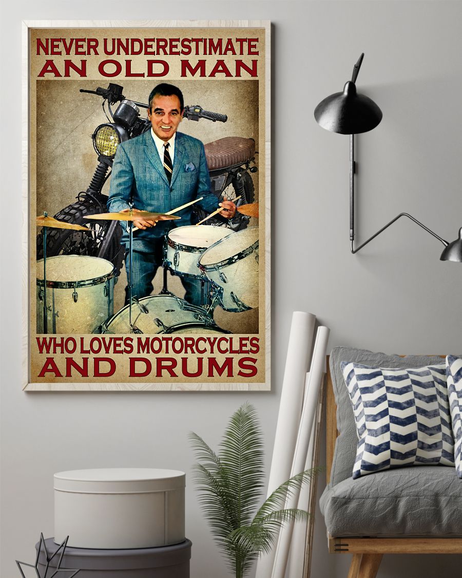 Never Underestimate An Old Man Who Loves Motorcycles And Drums Posterz
