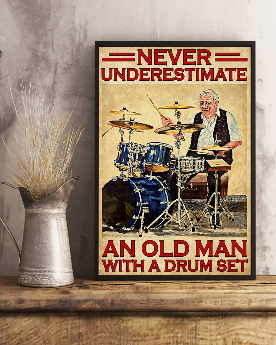 Never Underestimate An Old Man With A Drum Set Vertical Poster