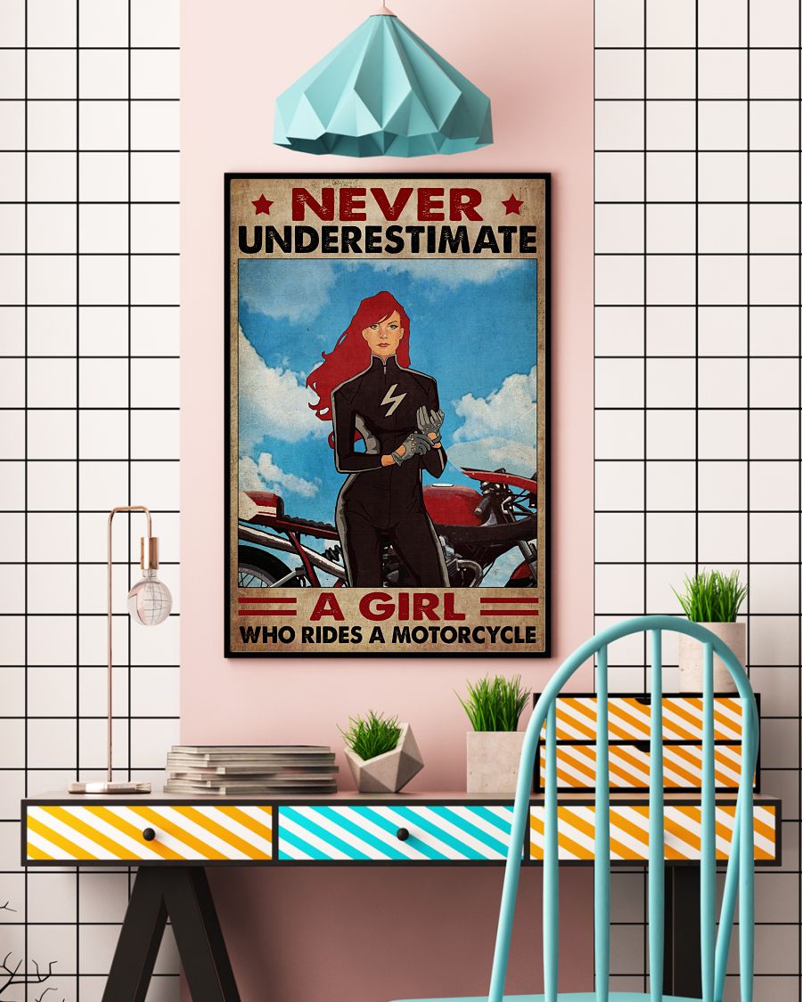 Never underestimate a girl who rides a motorcycle posterc