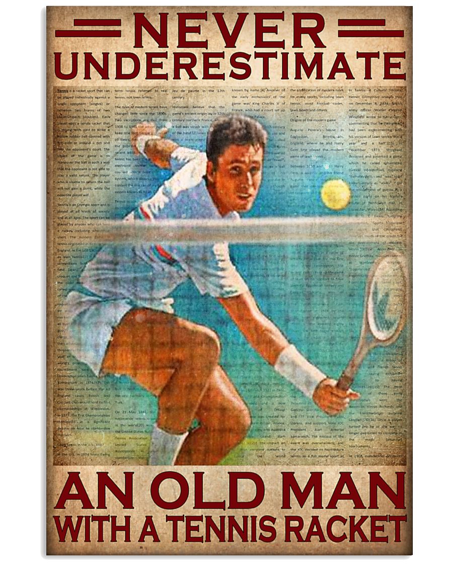 Never underestimate an old man with a tennis racket posterz