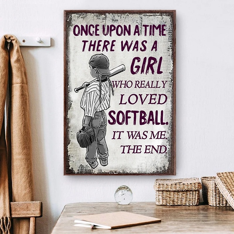 Once Upon A Time A Girl Who Really Loved Softball Posterc