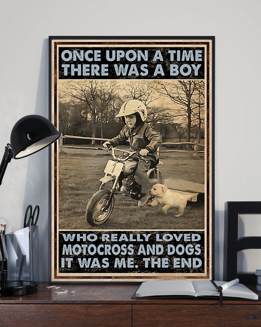 Once Upon A Time There Was A Boy Who Really Loves Motorcross And Dogs Posterx