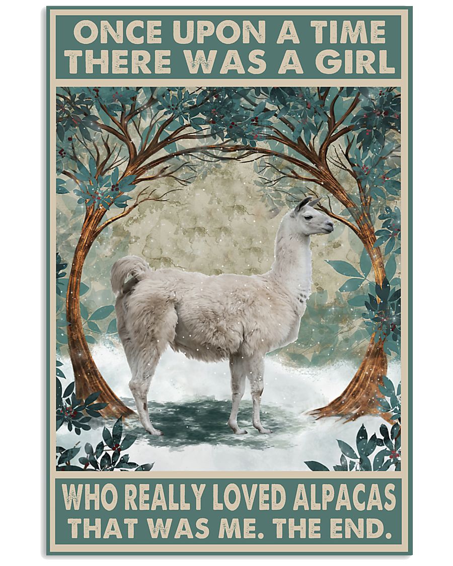 Once Upon A Time There Was A Girl Who Really Loved Alpacas Poster