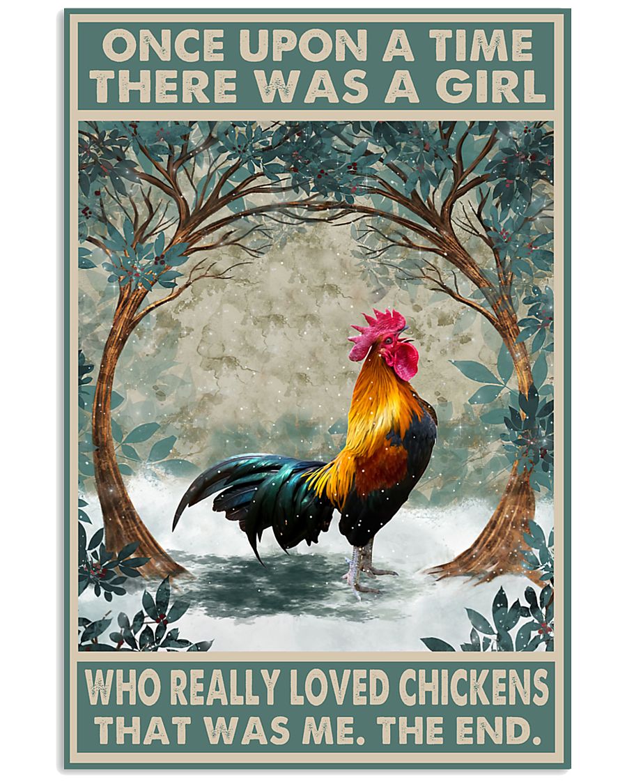 Once Upon A Time There Was A Girl Who Really Loved Chickens Poster
