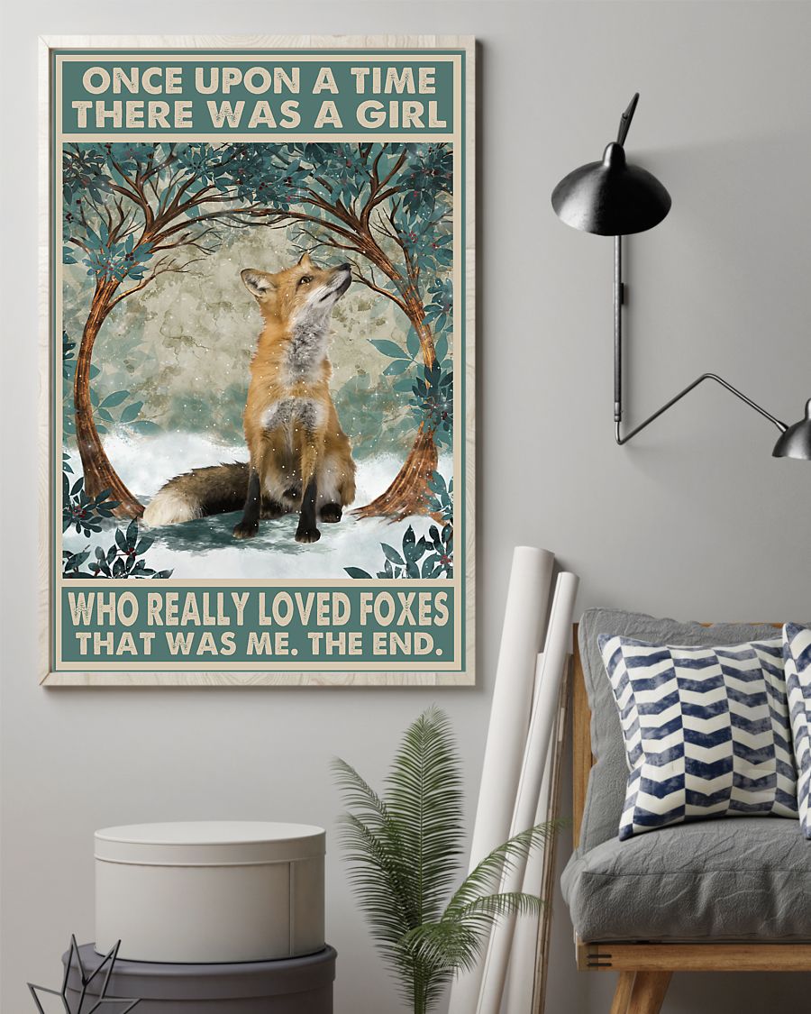 Once upon a time there was a girl who really loved Foxes That was me poster 2