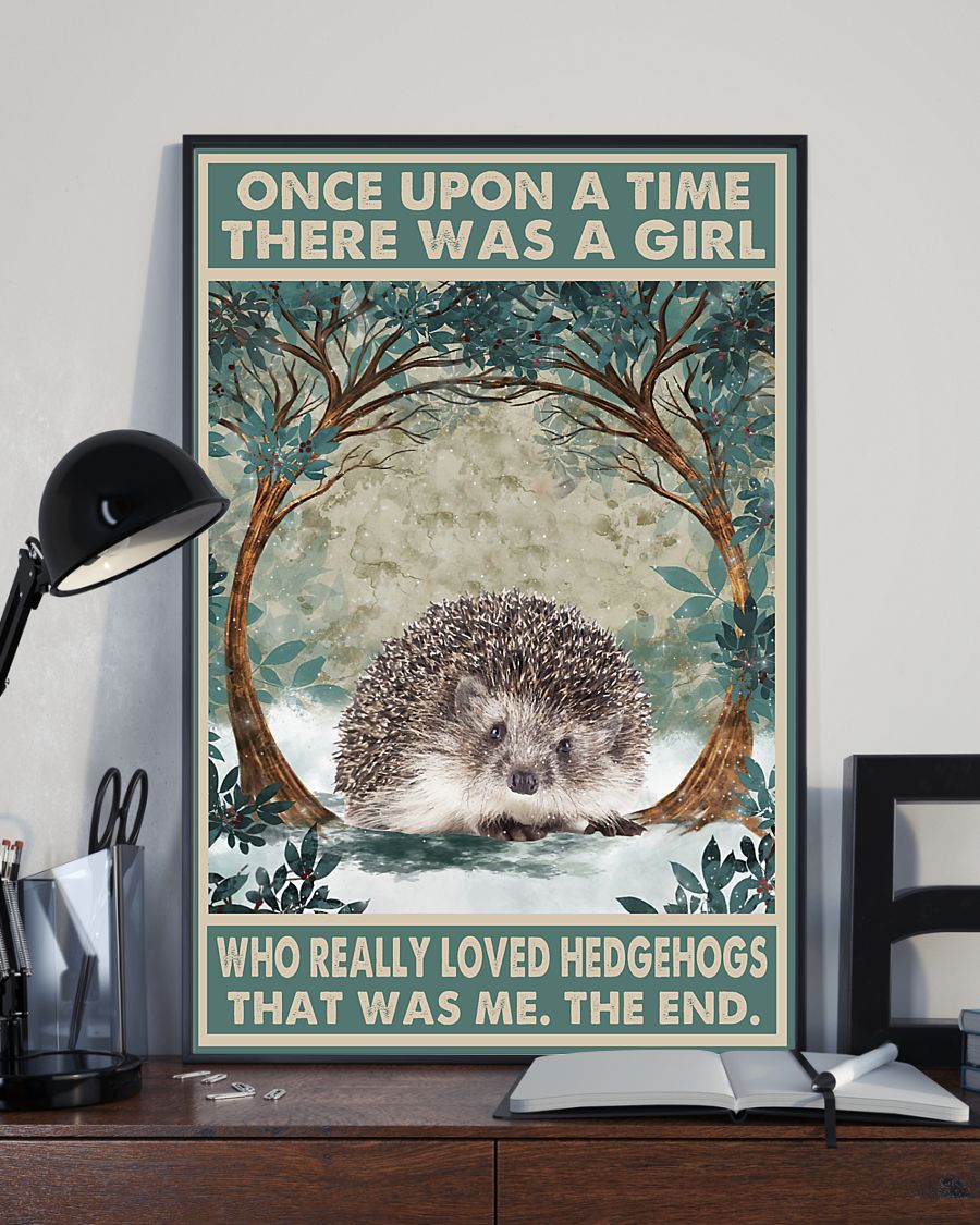 Once upon a time there was a girl who really loved Hedgehog That was me poster 2