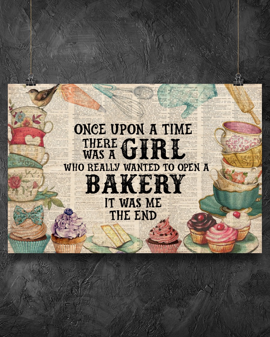 Once upon a time there was a girl who really wanted to open a bakery posterx