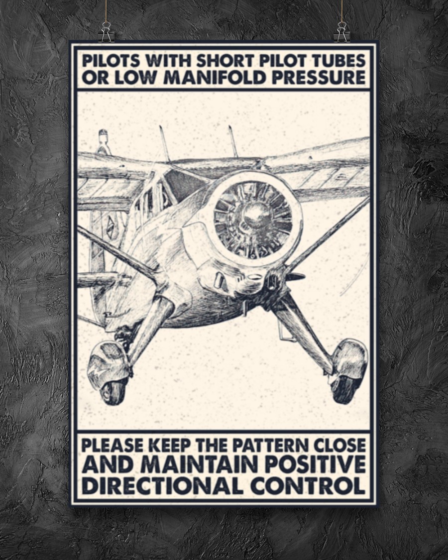 Pilot With Short Pitot Tubes Or Low Manifold Pressure Please Keep The Pattern Close And Maintain Positive Directional Control Posterx