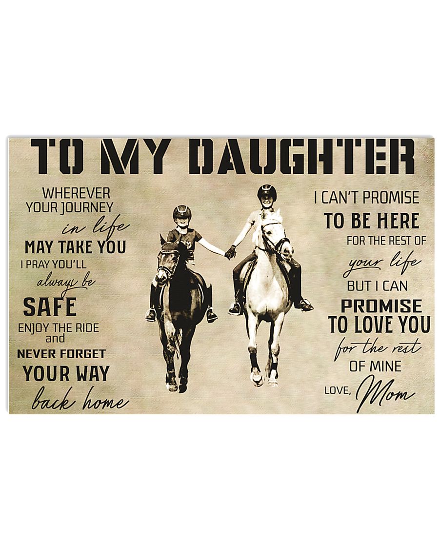 Ride Horses To my Doughter Poster