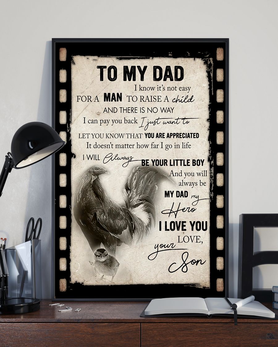 Rooster To My Dad I Know It's Not Easy For A Man To Raise A Child Posterz