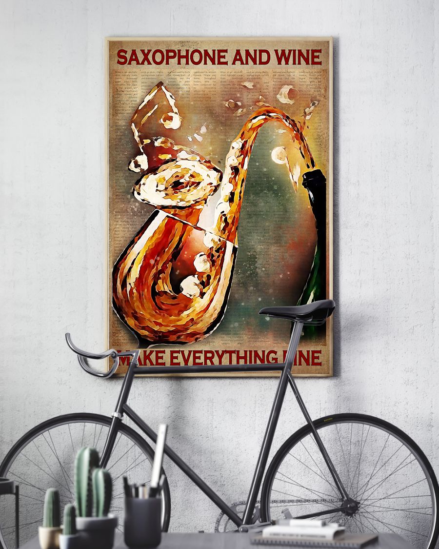 Saxophone and wine make everything fine posterc