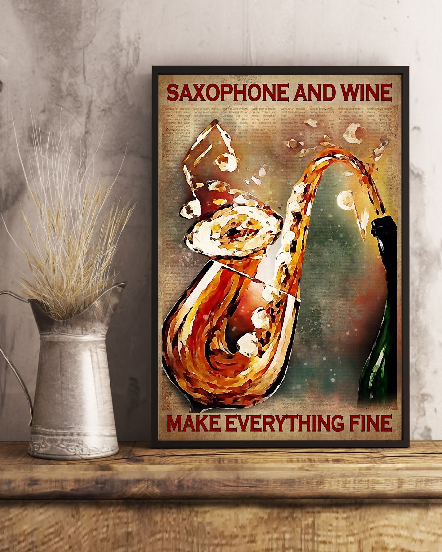 Saxophone and wine make everything fine posterx