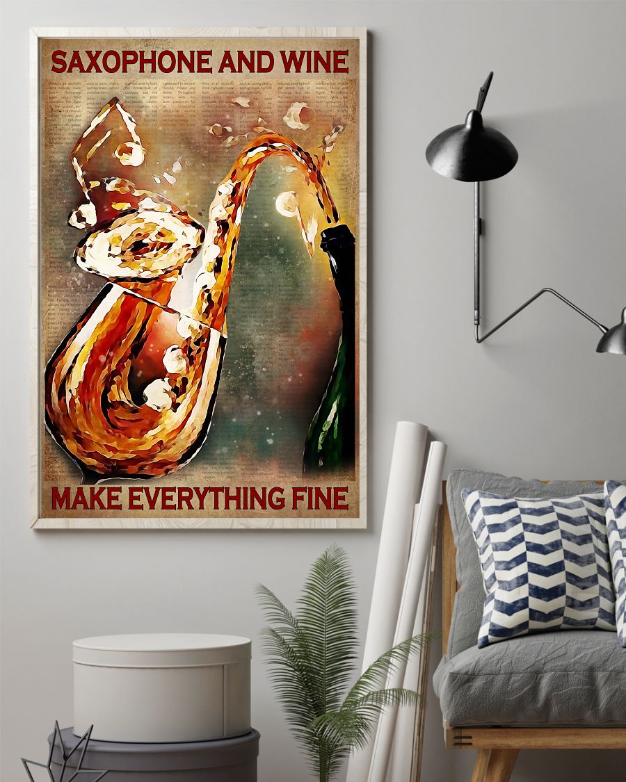 Saxophone and wine make everything fine posterz