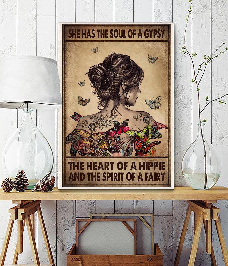 She has the soul of a gypsy the heart of a hippie and the spirit of a fairy poster