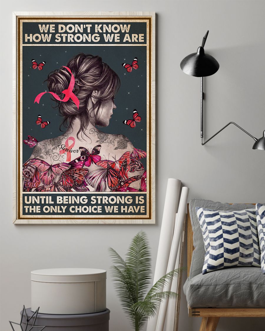 She's Until Being Strong Is The Only Choice Posterz
