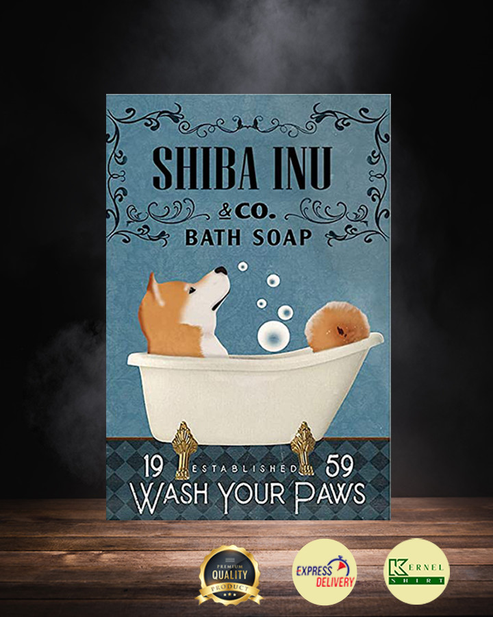 Shiba Inu in Bathtub Bath Soap Established Wash Your Paws Poster