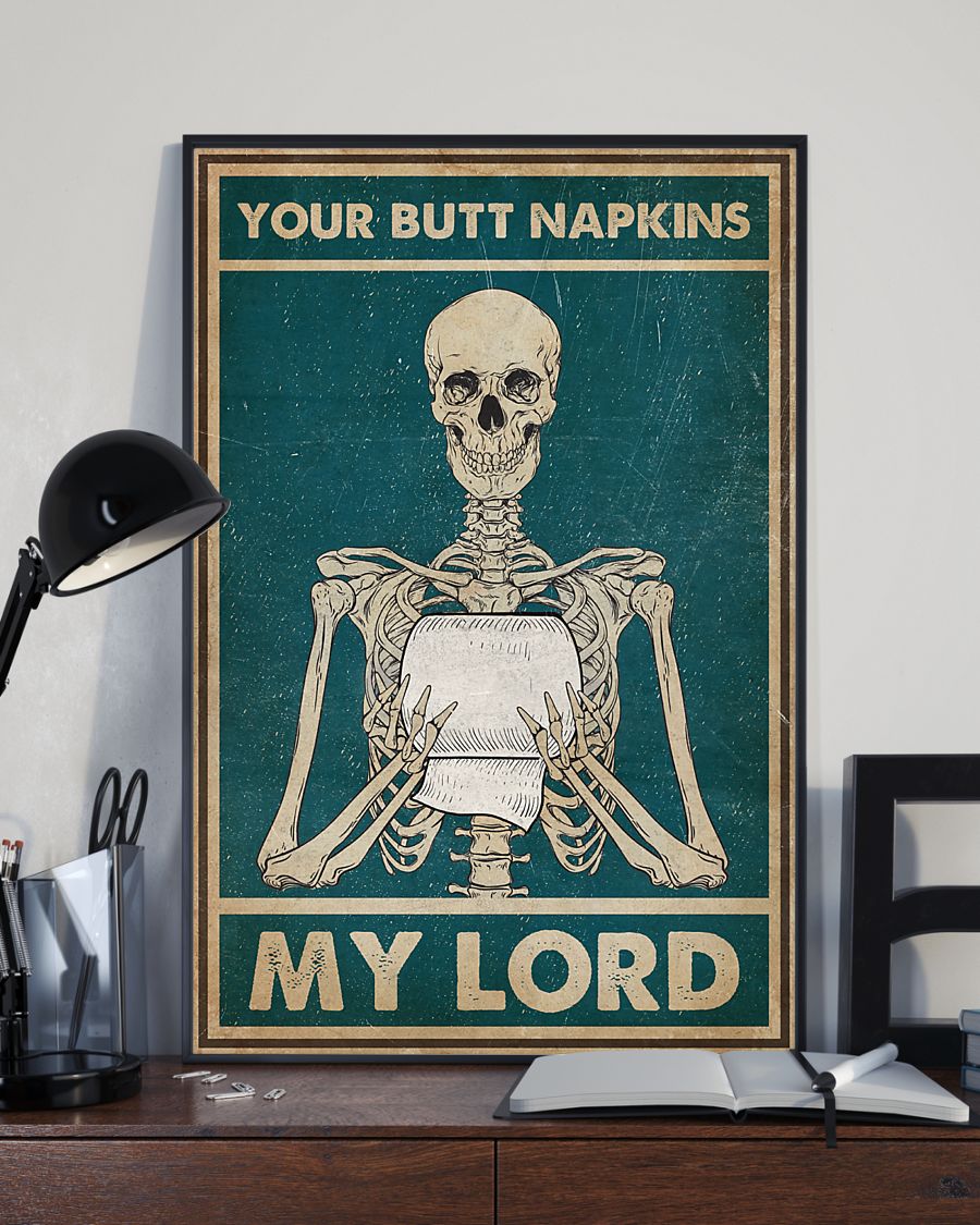 Skeleton Your Butt Napkins My Lord Poster
