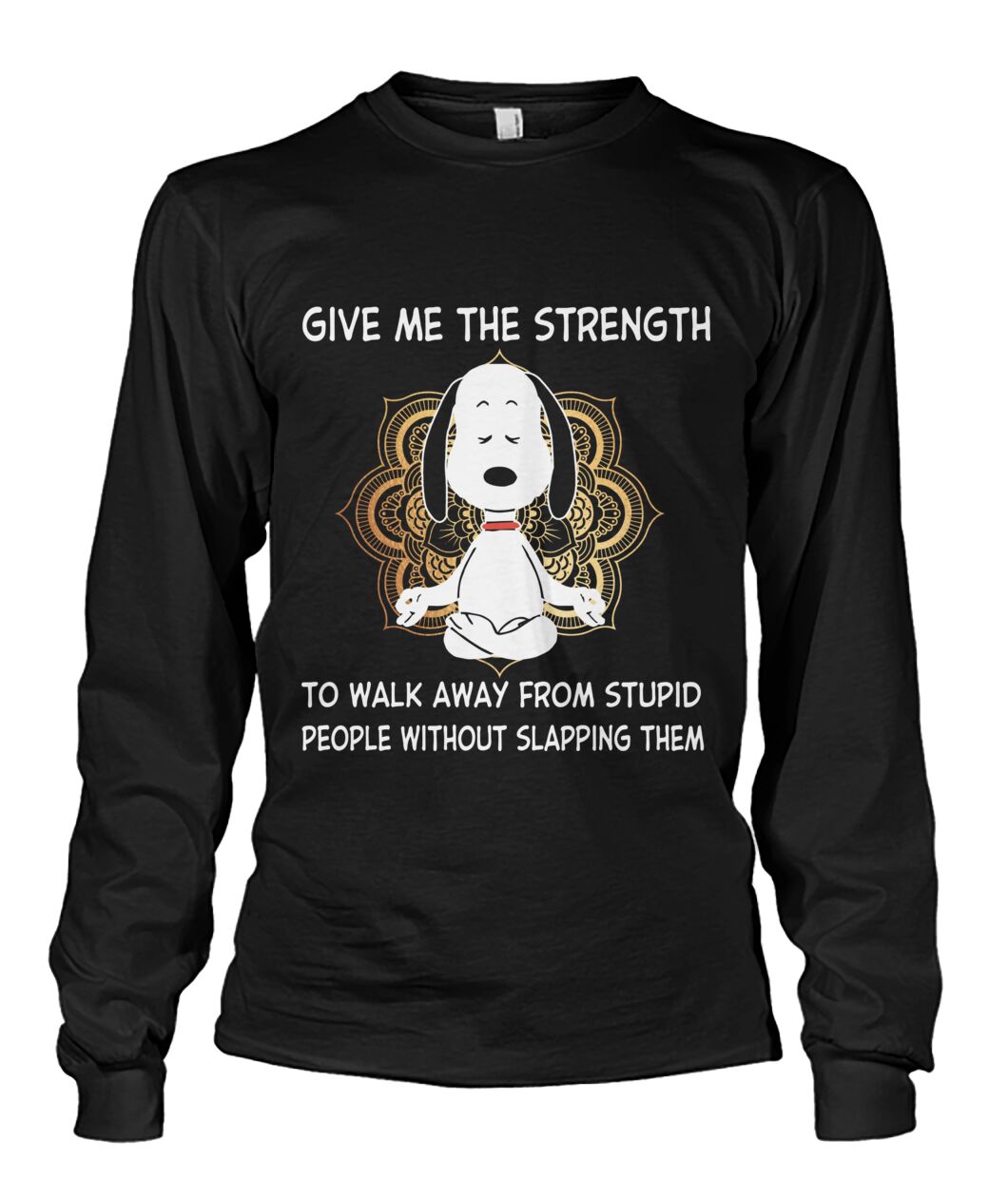 Snoopy Yoga Give Me the Strength Long sleeve