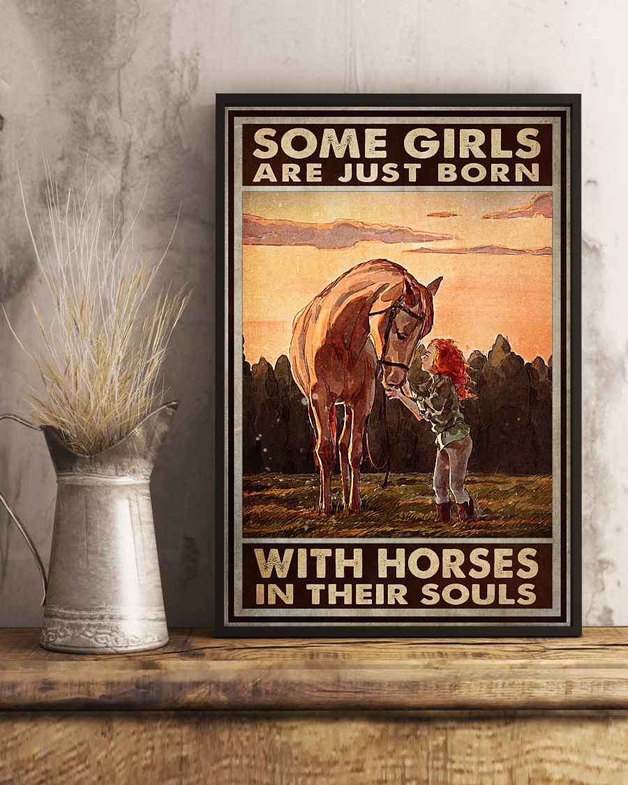 Some Girls Are Just Born With Horse In Their Souls Posterx