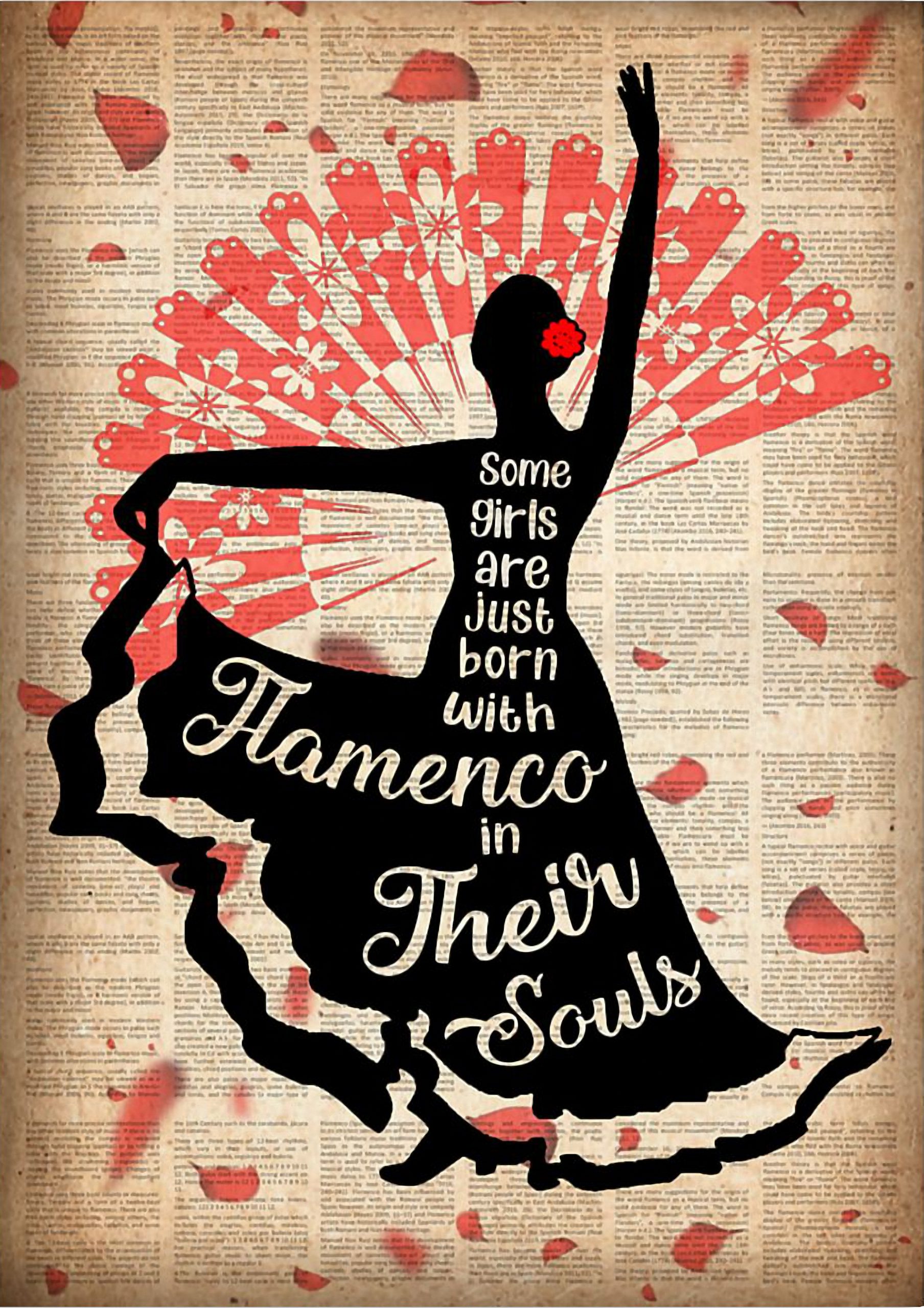 Some girls are just born with Flamenco in their souls postera
