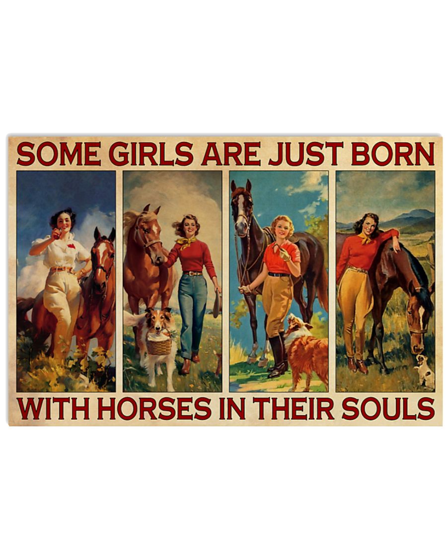 Some girls are just born with horses in their souls poster