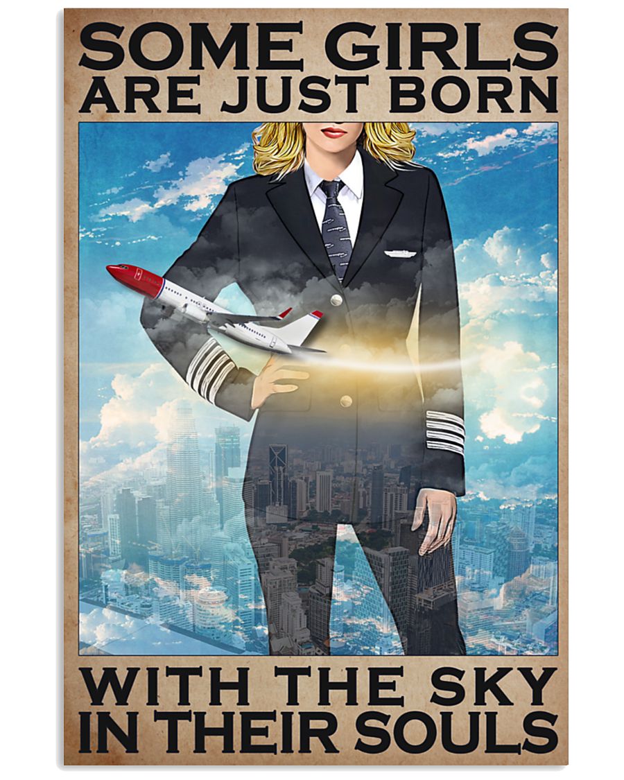 Some girls are just born with the sky in their souls poster