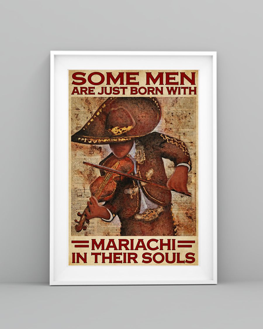 Some men are just born with mariachi in their souls poster 2
