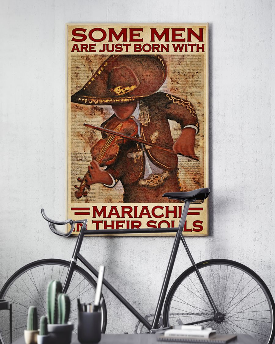 Some men are just born with mariachi in their souls poster 4