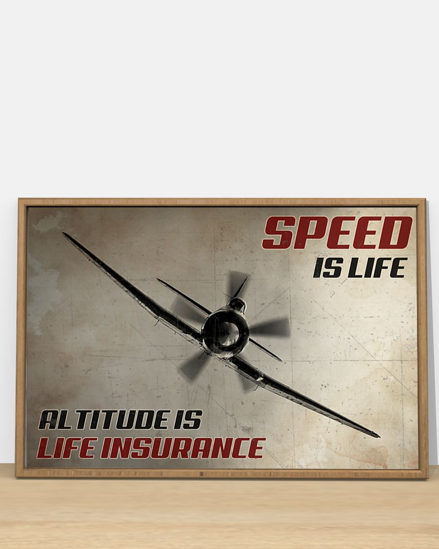 Speed Is Life Altitude Is Life Insurance Posterv