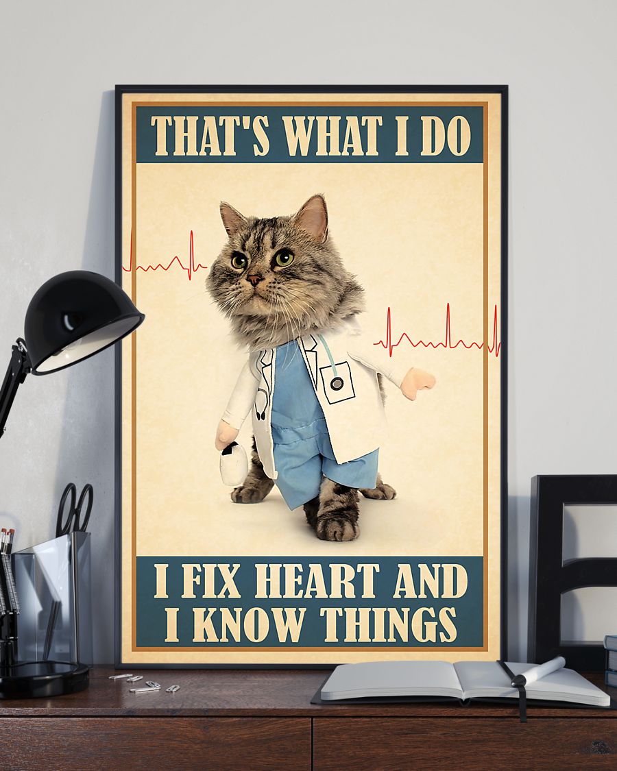 That's what I do I fix heart and I know things Cat Cardiologists posterx