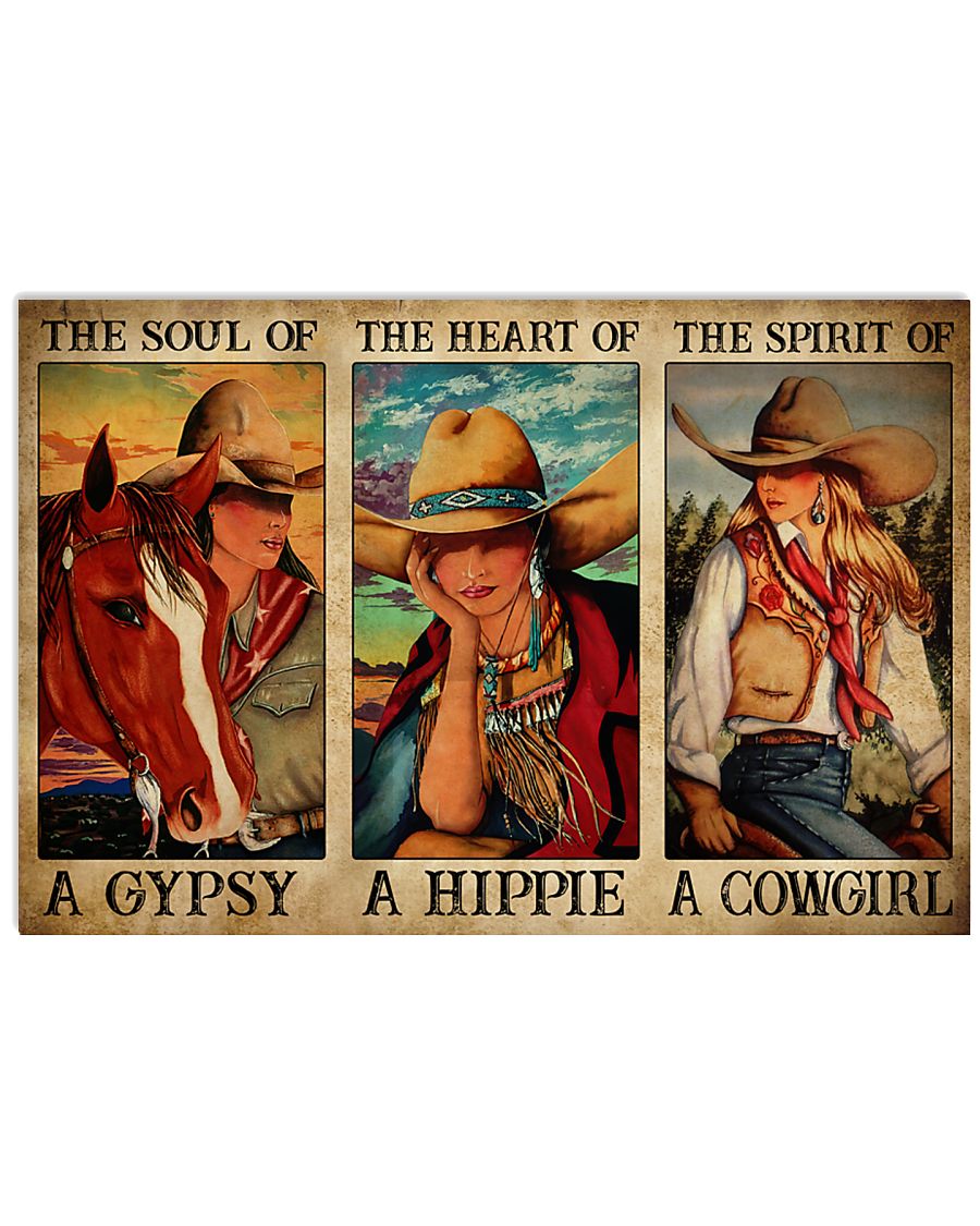 The soul of a witch the heart of a hippie the spirit of a cowgirl poster