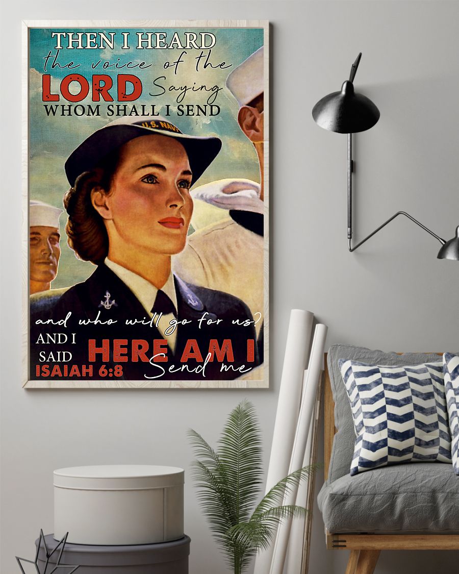 Then I Heard The Voice Of The Lord Saying Whom Shall I Send And Who Will Go For Us US Navy Woman Poster