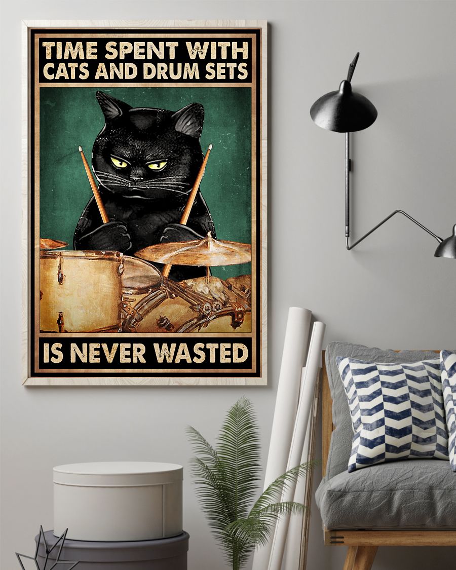 Time spent with cats and drum sets is never wasted posterz