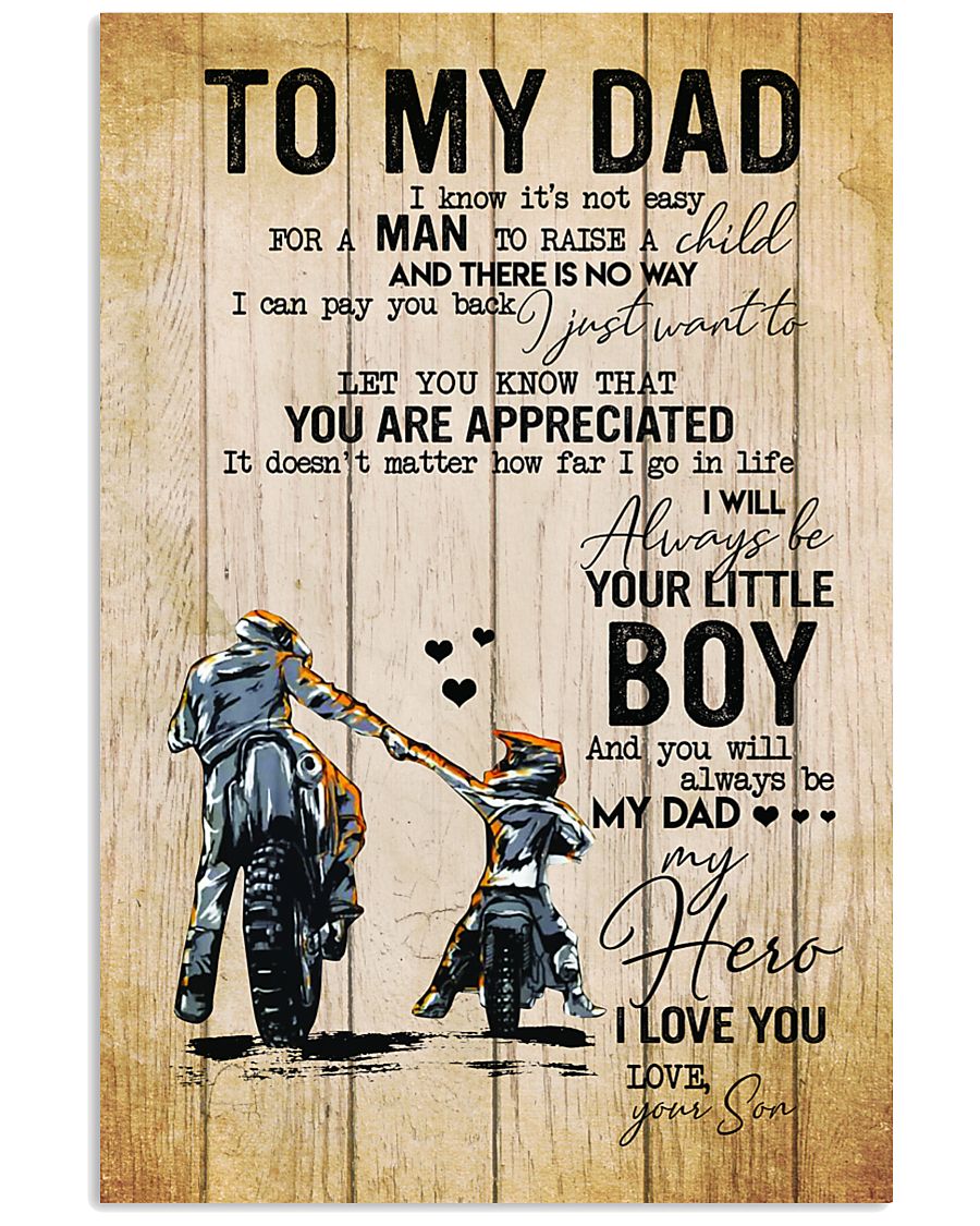 To my dad I know it's not easy for a man to raise a child Racing boy poster