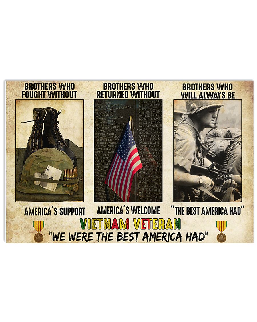 Vietnam Veteran We were the best America had Brothers who fought without America's support poster