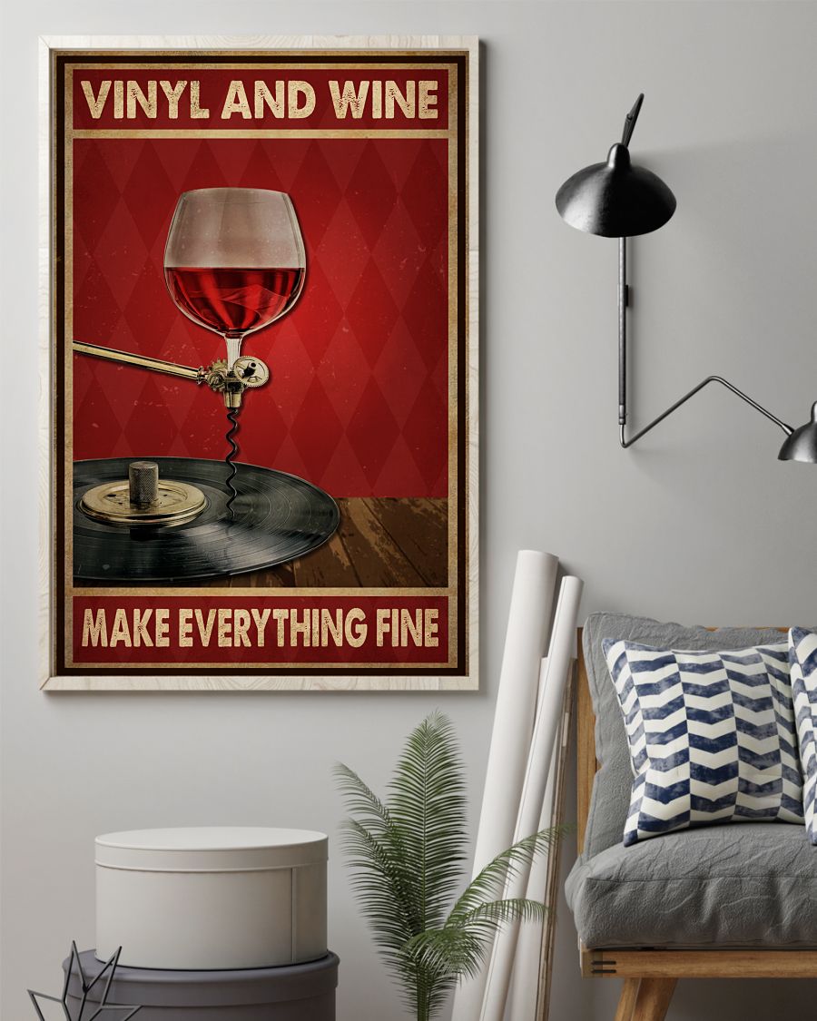 Vinyl and wine make everything fine poster2