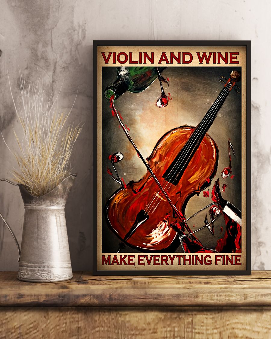 Violin and wine make everything fine posterx