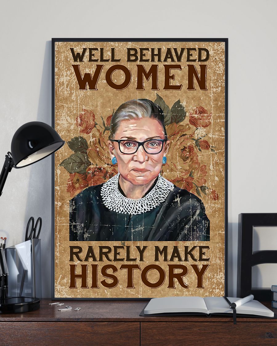 Well behaved woman rarely make history Poster