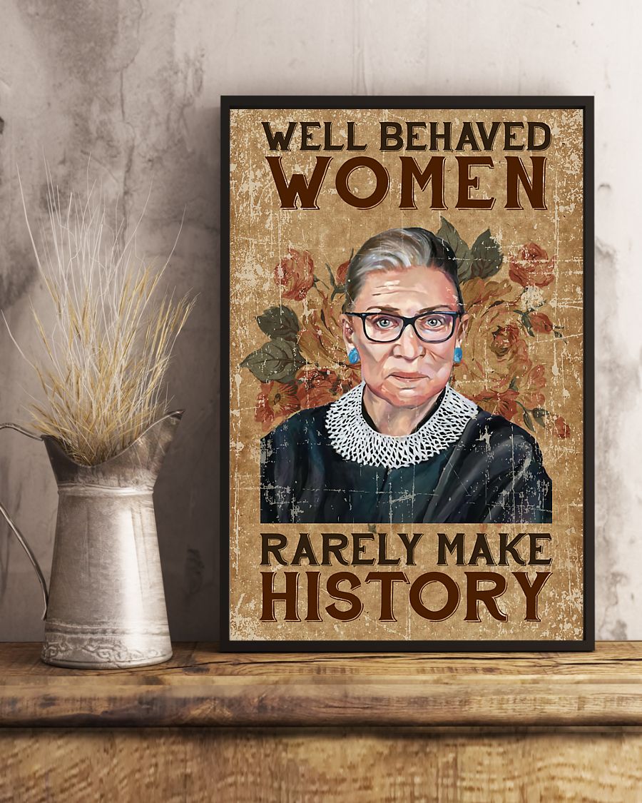 Well behaved woman rarely make history Poster