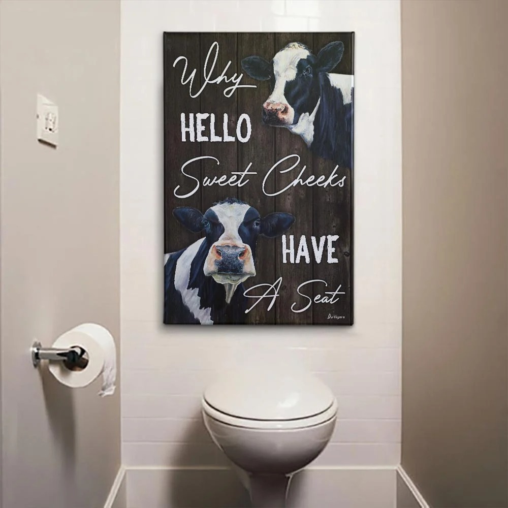 Why Hello Sweet Cheeks Have A Seat Dairy Cattle Poster