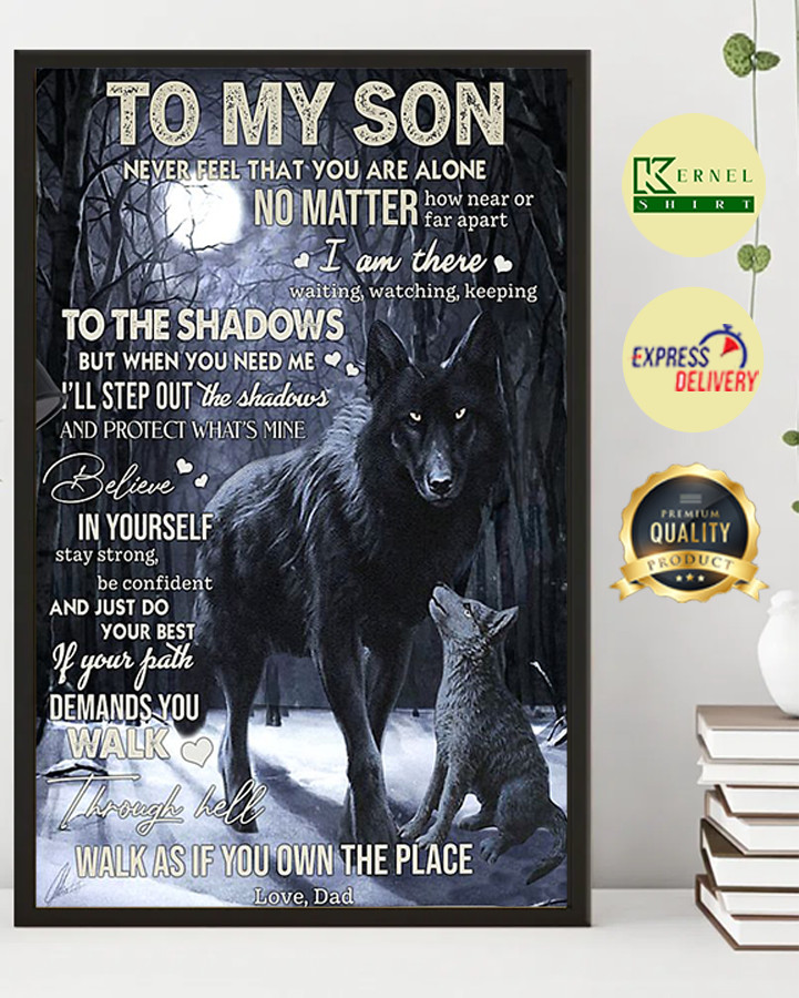 Wolf to my son never feel that you are alone poster