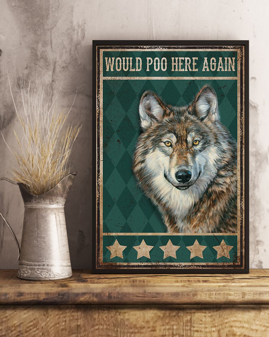 Would Poo Here Again Wolf Posterc