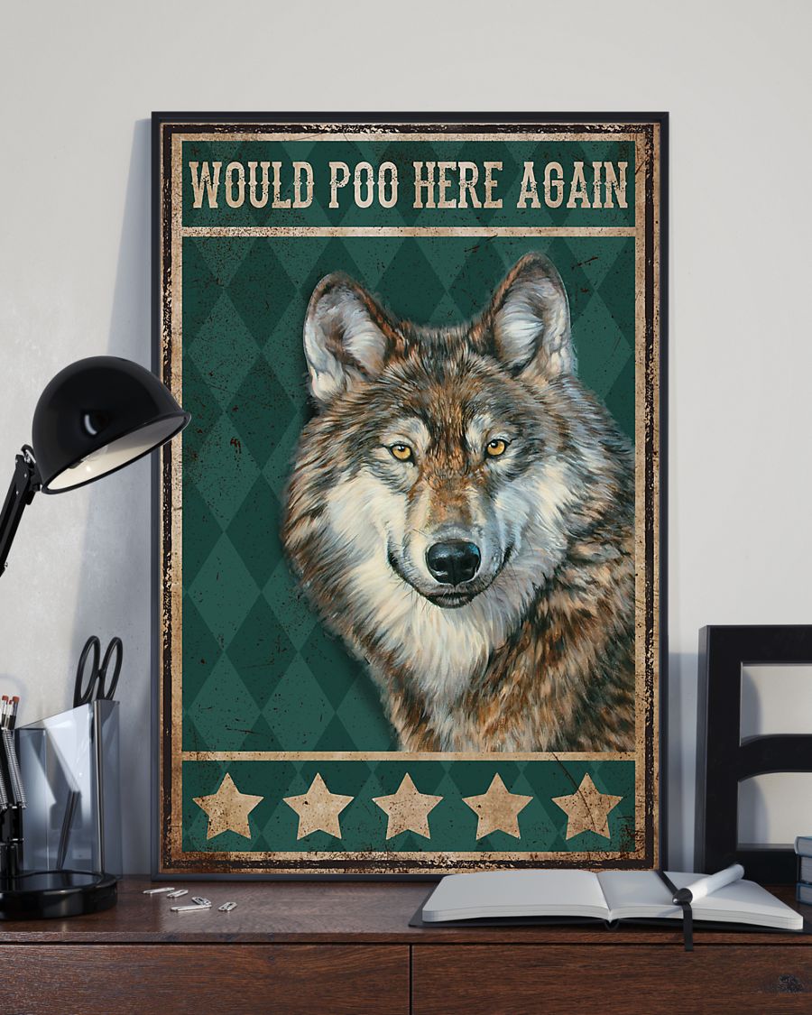 Would Poo Here Again Wolf Posterx