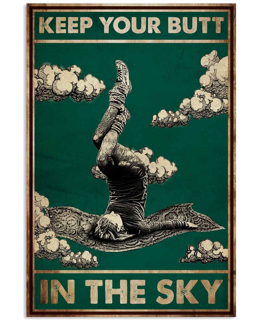Yoga Keep Your Butt In The Sky Poster