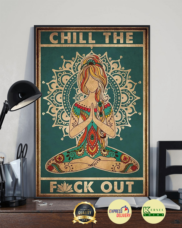 Yoga chill the fuck out poster